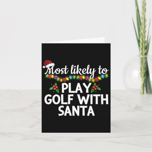 Womens Most Likely To Play Golf With Santa Family Karte (Vorderseite)