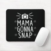 Womens Mother Gonna Snap Funny Mom Birthday Gift Q Mousepad (Mit Mouse)