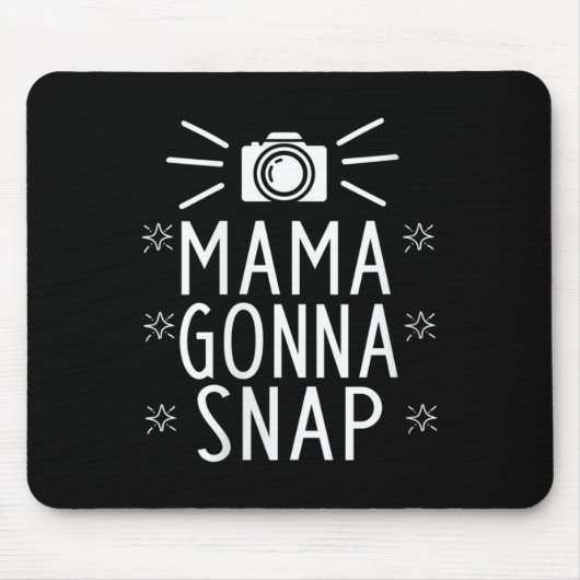 Womens Mother Gonna Snap Funny Mom Birthday Gift Q Mousepad (Vorne)