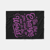 Womens Motivation Be The Change You Wio See In The Fleecedecke (Vorderseite (Horizontal))