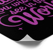 Womens Motivation Be The Change You Wio See In The Poster (Ecke)