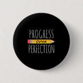Womens Motivational Progress Over Perfection Back Button (Vorderseite)