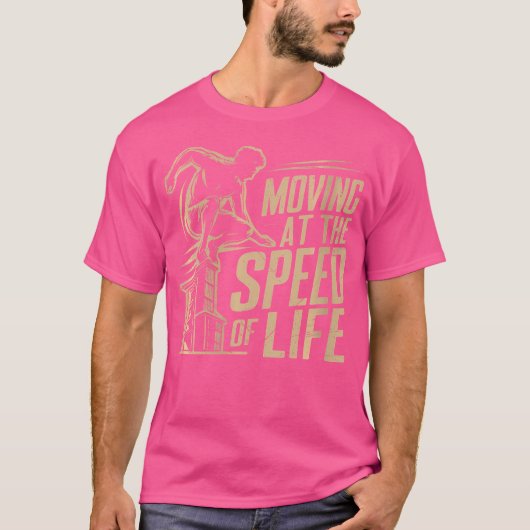 Womens Moving At The Speed Of Life Parkour T-Shirt (Vorderseite)