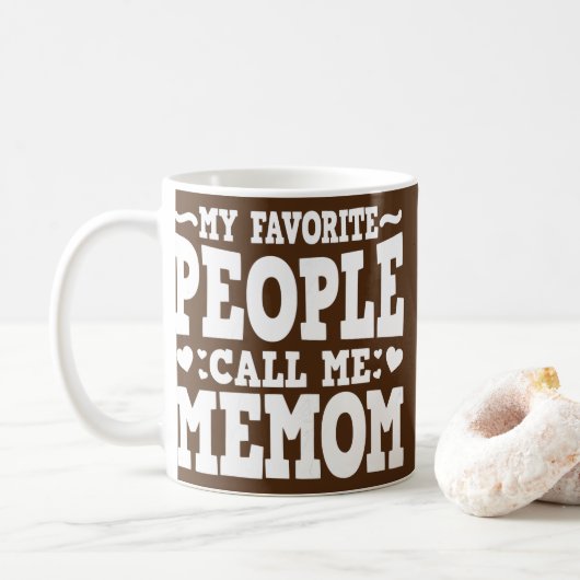Womens My Favorite People Call Me Memom Funny Kaffeetasse (Mit Donut)