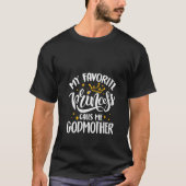 Womens My Favorite Princess Calls Me Godmother Fun T-Shirt (Vorderseite)