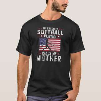 Womens My Favorite Softball Player Calls Me Mother T-Shirt