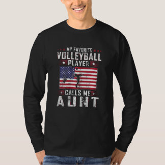 Womens My Favorite Volleyball Player Calls Me Aunt T-Shirt