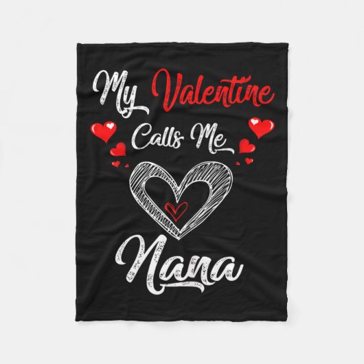 Womens My Valentine Calls Me Nana Shirt Valentines Fleecedecke (Vorderseite)