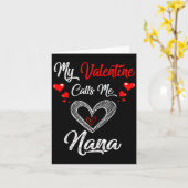 Womens My Valentine Calls Me Nana Shirt Valentines Karte (Gelbe Blume)