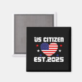 Womens New Us Citizen Est 2025 American Immigrant  Magnet (Vorderseite/Rückseite)