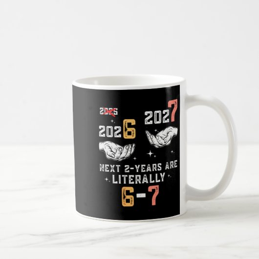 Womens New Years Eve 67 Funny Boys Kids Party 6 7  Kaffeetasse (Rechts)