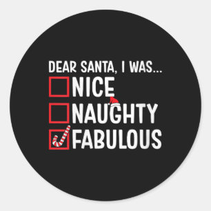Womens Nice Naughty Fabulous Funny Weihnachten Runder Aufkleber