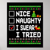 Womens Nice Naughty I Swear I Tried Christmas List Poster (Vorne)