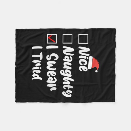 Womens Nice Naughty I Swear I Tried Funny Christma Fleecedecke (Vorderseite (Horizontal))