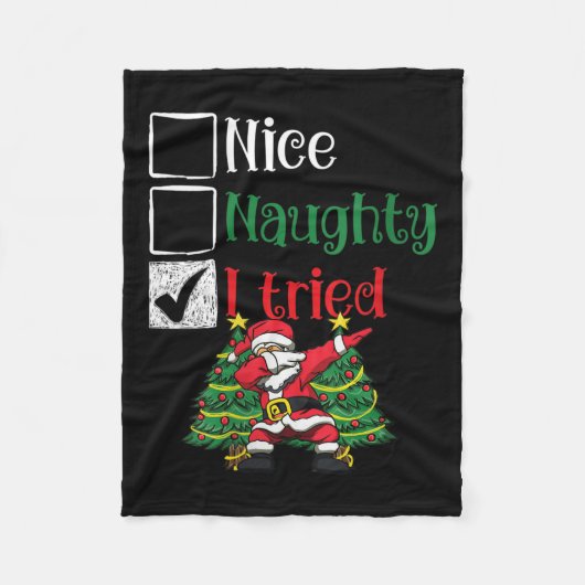 Womens Nice Naughty I Tried List Dabbing Santa Chr Fleecedecke (Vorderseite)