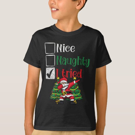 Womens Nice Naughty I Tried List Dabbing Santa Chr T-Shirt (Vorderseite)