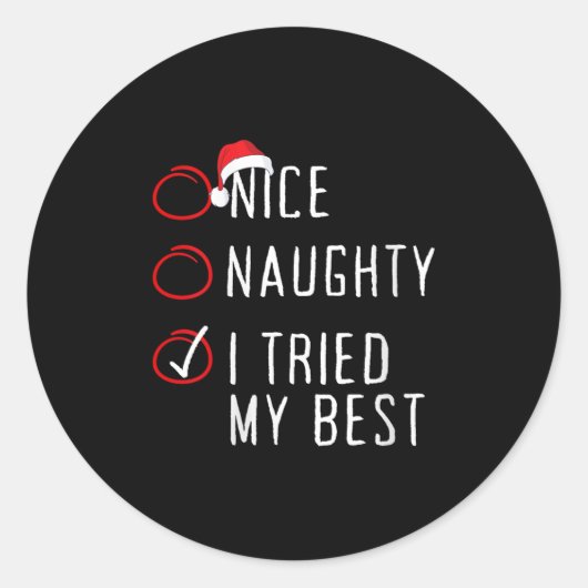Womens Nice Naughty I Tried My Christmas List Xmas Runder Aufkleber (Vorderseite)