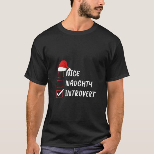 Womens Nice Naughty Introvert Christmas List Famil T-Shirt (Vorderseite)
