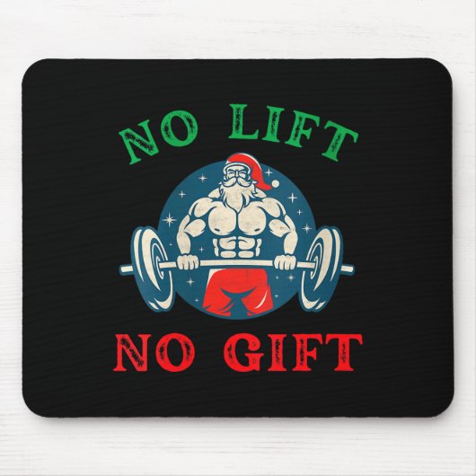 Womens No Lift No Gift Funny Workout Santa Christm Mousepad (Vorne)