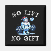 Womens No Lift No Gift Funny Workout Snowman Chris Magnet (Vorne)