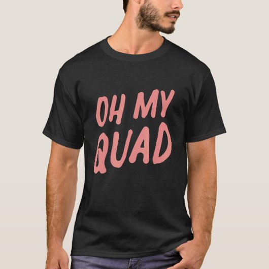Womens Oh My Quad 2 T-Shirt (Vorderseite)