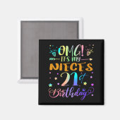 Womens Omg Its My Nieces 21st Birthday Sweet 21 Ye Magnet (Vorderseite/Rückseite)