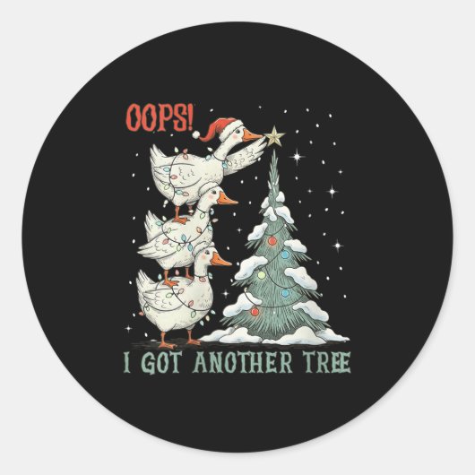 Womens Oops I Got Another Tree Merry Goosemas Sill Runder Aufkleber (Vorderseite)