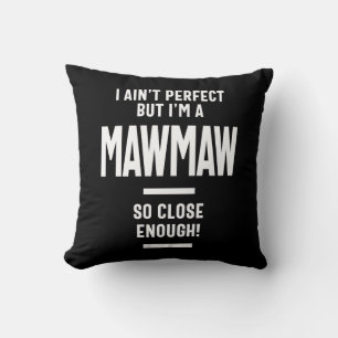 Womens Perfect Mawmaw Oma Geschenk Kissen