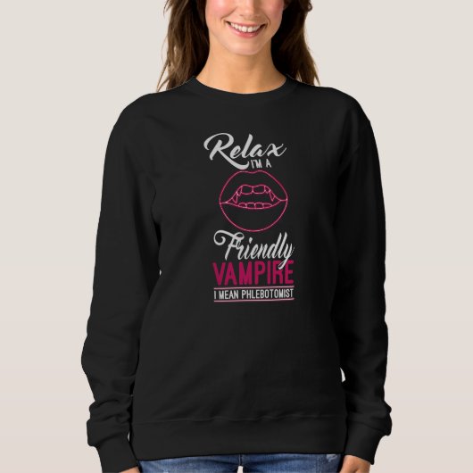 Womens Phlebotomist Phlebotomy Quote  2 Sweatshirt (Vorderseite)