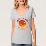 Womens Ping Pong Player Table Tennis Grandma  T-Shirt<br><div class="desc">Womens Ping Pong Player Table Tennis Grandma Gift. Perfect gift for your dad,  mom,  papa,  men,  women,  friend and family members on Thanksgiving Day,  Christmas Day,  Mothers Day,  Fathers Day,  4th of July,  1776 Independent day,  Veterans Day,  Halloween Day,  Patrick's Day</div>