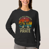 Womens Pirate Freebooter Saying For A Of A Caribbe T-Shirt (Vorderseite)