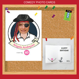 Womens Pirate Geburtstag 40. Funny Add your Face Karte