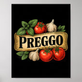 Womens Preggo Costume Pregnancy Announcement Prego Poster (Vorne)