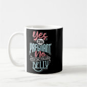 Womens Pregnant Baby Shower Quote. Don't Touch My Kaffeetasse (Links)
