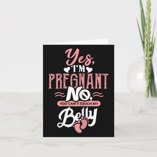 Womens Pregnant Baby Shower Quote. Don't Touch My  Karte (Vorderseite)