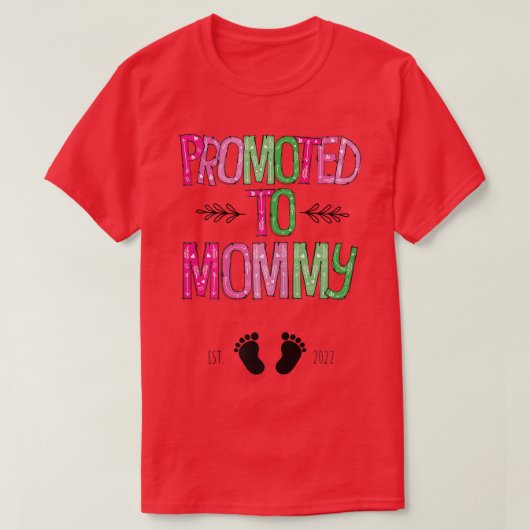 Womens Promoted to Mommy 2022 First Time Mom Pregn T-Shirt (Design vorne)