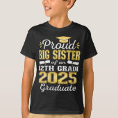 Womens Proud Big Sister Of 2025 12th Grade Graduat T-Shirt (Vorderseite)