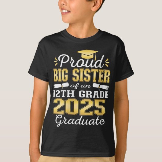 Womens Proud Big Sister Of 2025 12th Grade Graduat T-Shirt (Vorderseite)