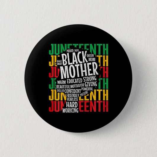 Womens Proud Black Mama Juneteenth Mütter Day Blac Button (Vorderseite)
