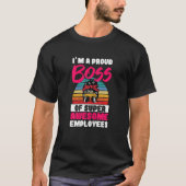 Womens Proud Boss And A Mom Awesome Employee  Boss T-Shirt (Vorderseite)