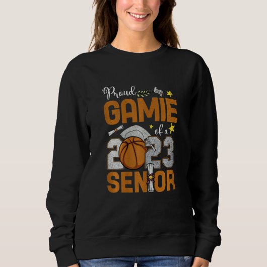 Womens Proud Gamie Of A 2023 Senior Basketball Gra Sweatshirt (Vorderseite)