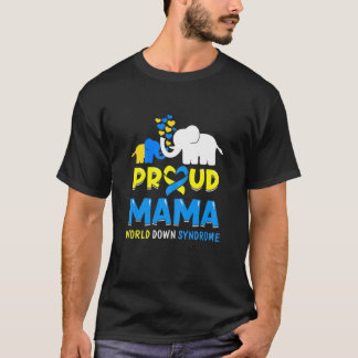 Womens Proud Mama World Down Syndrome Awareness Da T-Shirt