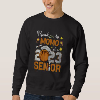 Womens Proud Momo Of A 2023 Senior Basketball Grad Sweatshirt