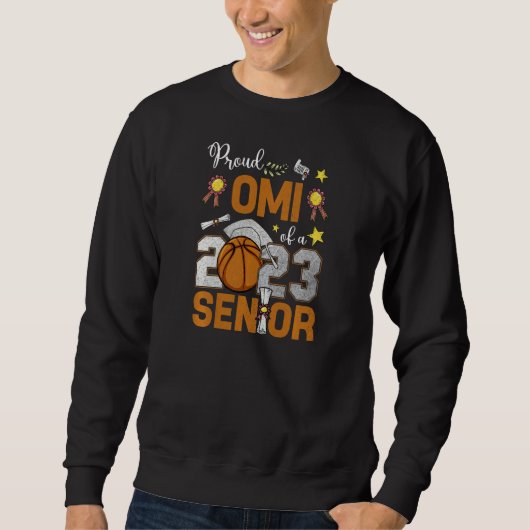 Womens Proud Omi Of A 2023 Senior Basketball Gradu Sweatshirt (Vorderseite)