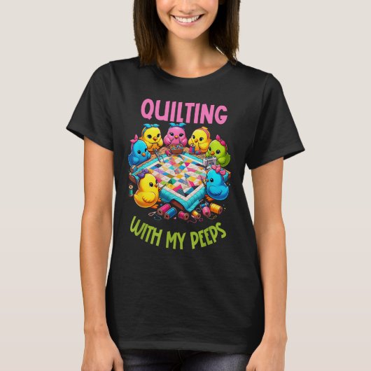 Womens Quilting With My Funny Quilting Gift For Wo T-Shirt (Vorderseite)