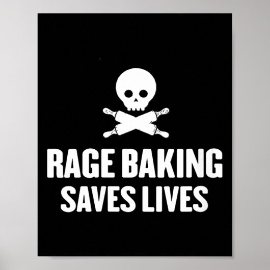 Womens Rage Baking Saves Live Skull Funny Baker Co Poster (Vorne)