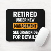 Womens Retired Under New Management See Grandkids Mousepad (Mit Mouse)