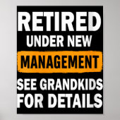 Womens Retired Under New Management See Grandkids Poster (Vorne)