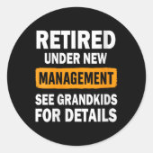 Womens Retired Under New Management See Grandkids Runder Aufkleber (Vorderseite)
