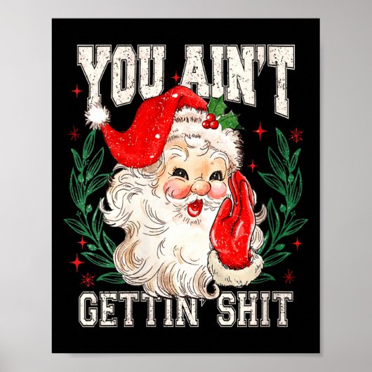 Womens Retro You Ain't Getting Funny Santa Face Ch Poster (Vorne)